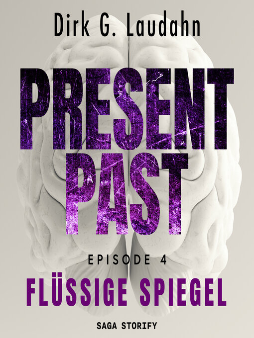 Title details for Present Past by Dirk G. Laudahn - Available